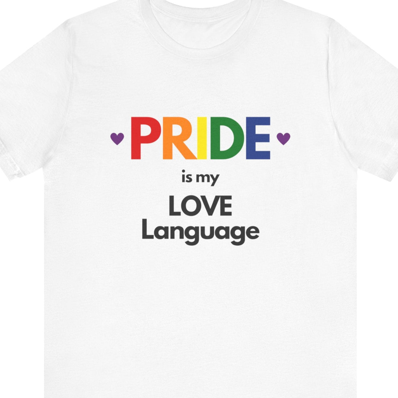 PRIDE is my LOVE language | Gay Pride tee - Queer Energy