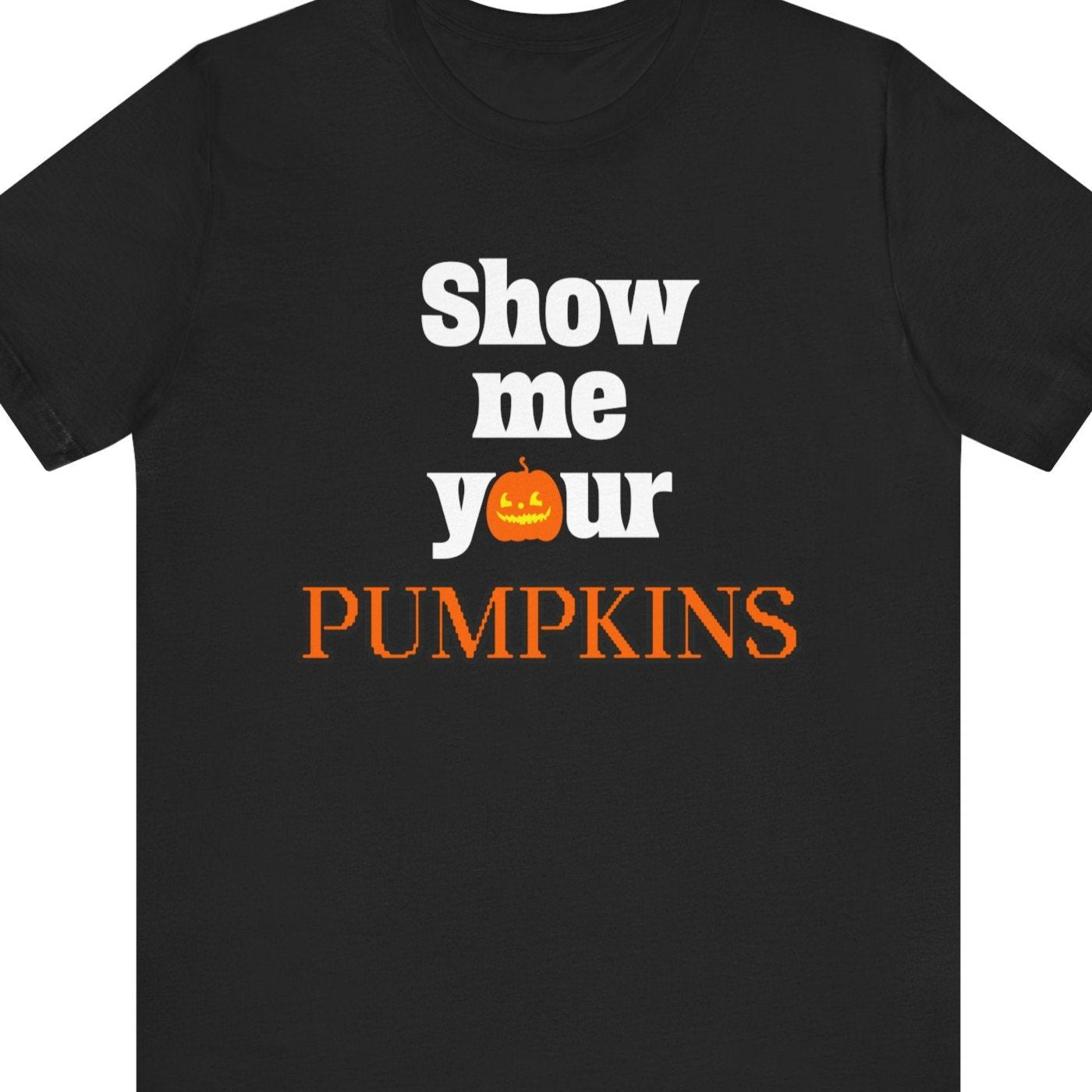 Show Me Your Pumpkins | Lesbian Tee