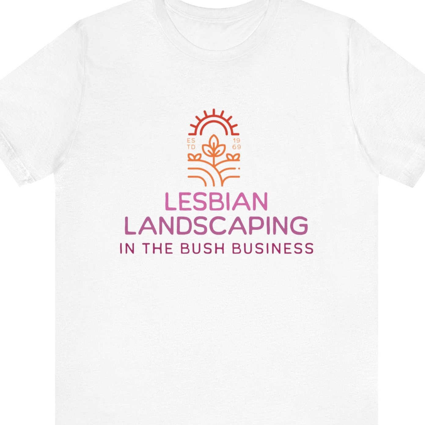 LESBIAN LANDSCAPING - IN THE BUSH BUSINESS