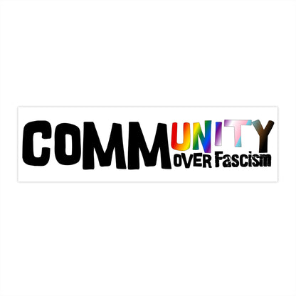 Community Over Fasc!sm | Bumper Sticker — Progress Rainbow Unity Decal