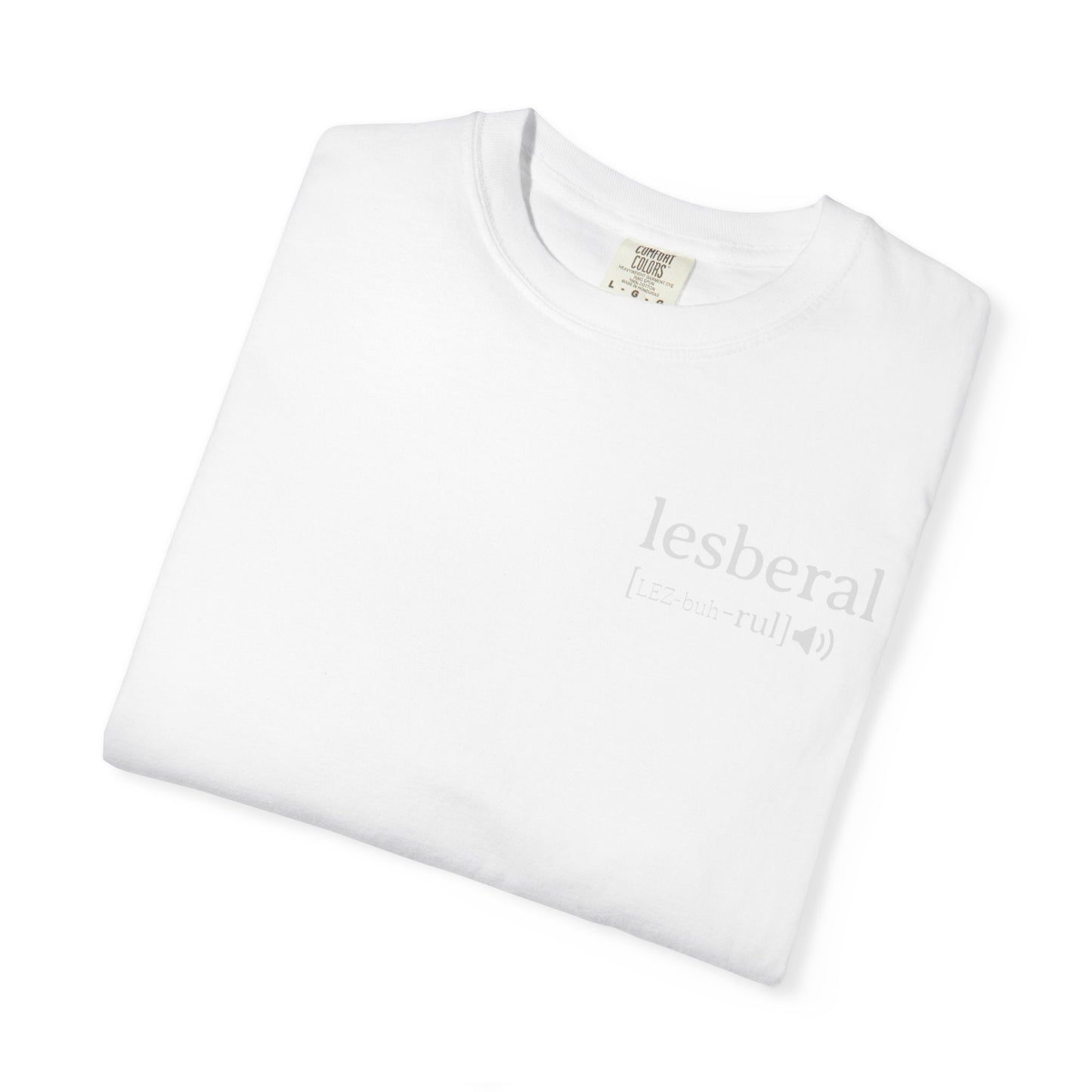 Lesberal Definition | Funny Lesbian Pride Tee Designed by Queer Energy
