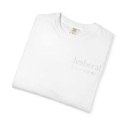 Lesberal Definition | Funny Lesbian Pride Tee Designed by Queer Energy
