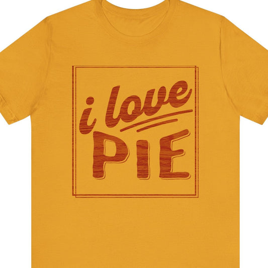 i love PIE, Lesbian, yellow t-shirt, Thanksgiving, Thanksgaving 