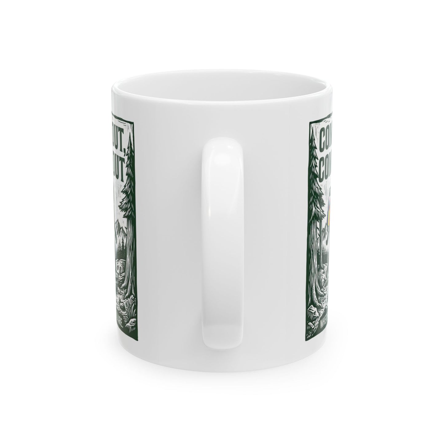 Come Out, Come Out Wherever You Are | Ceramic Mug (11 oz) Designed by Queer Energy