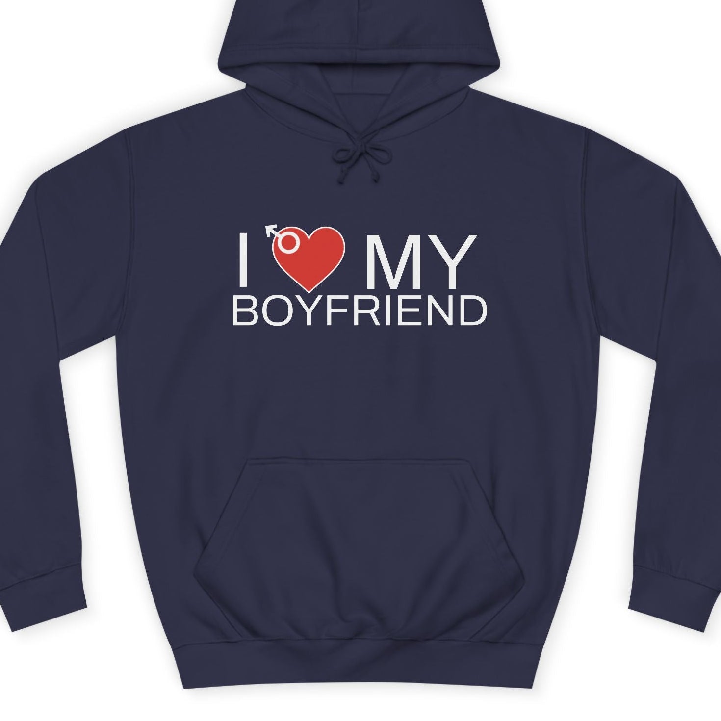 Navy blue hoodie with 'I ❤️ MY BOYFRIEND' text on a white background
