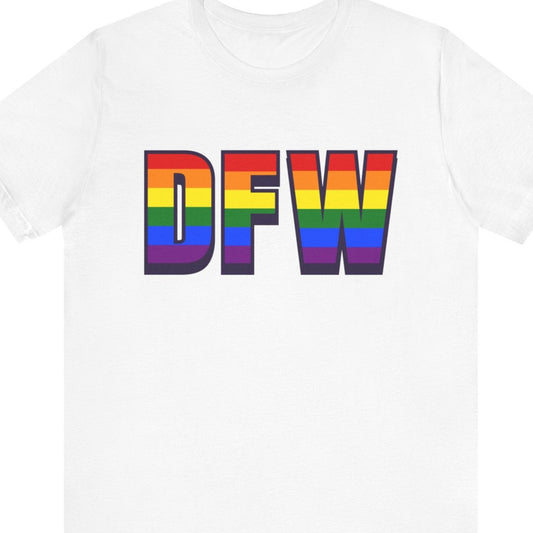 White T-shirt that says DFW | Dallas-Fort Worth International Airport| Pride tee with the text in Pride rainbow colors