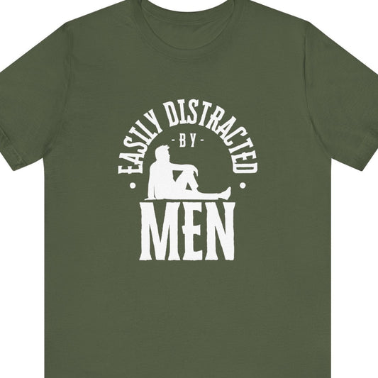 Gay pride t-shirt featuring Easily Distracted by Men funny LGBTQ+ design – Designed by Queer Energy in army green