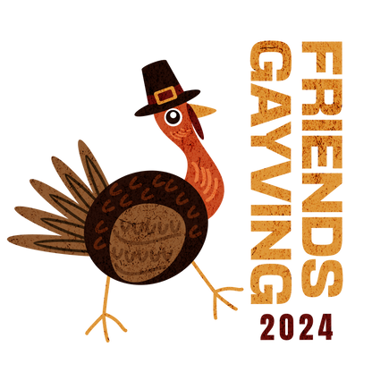 Friendsgiving Friendsgaving Turkey Design