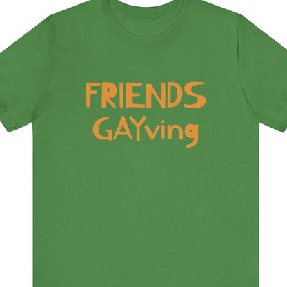 Gay pride t-shirt featuring Friends Gayving design for funny LGBTQ+ Thanksgiving – Designed by Queer Energy in leaf color