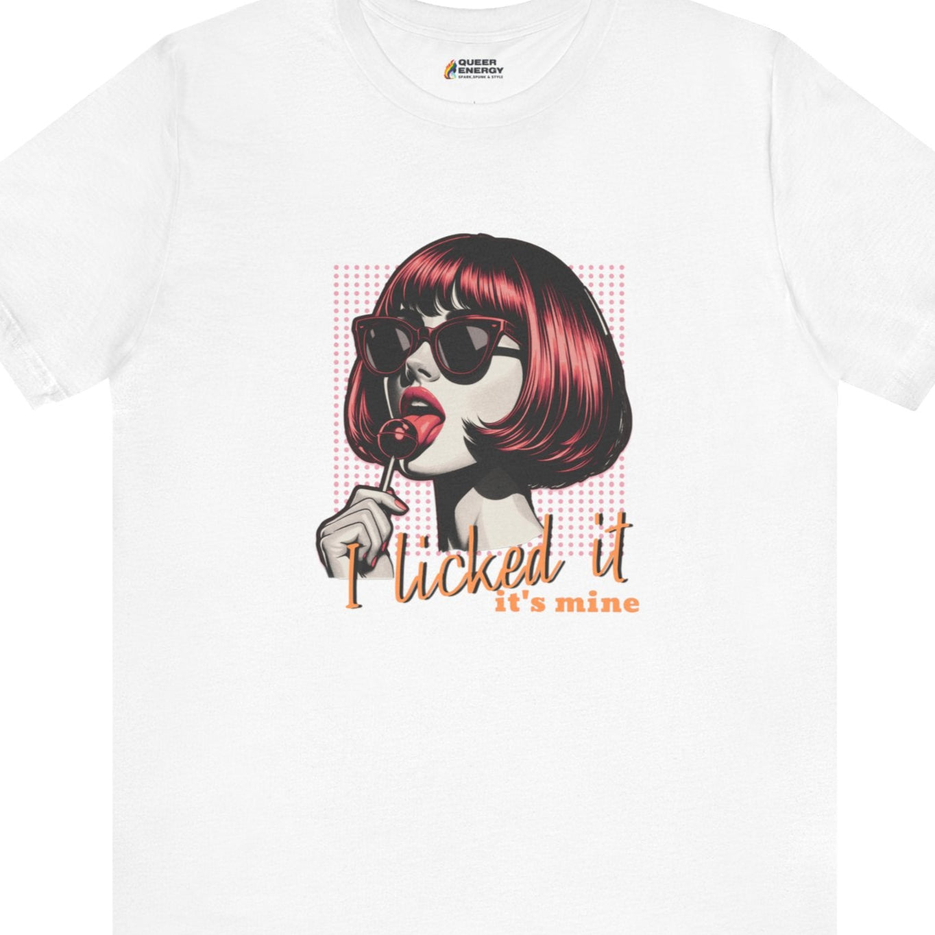 Gay pride t-shirt featuring I Licked It, It’s Mine funny sapphic design with red-haired woman licking a lollipop in rainbow colors by Queer Energy in white
