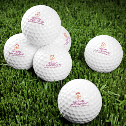 set of golf balls that say Lesbian_Landscaping_-_In_the_bush_business