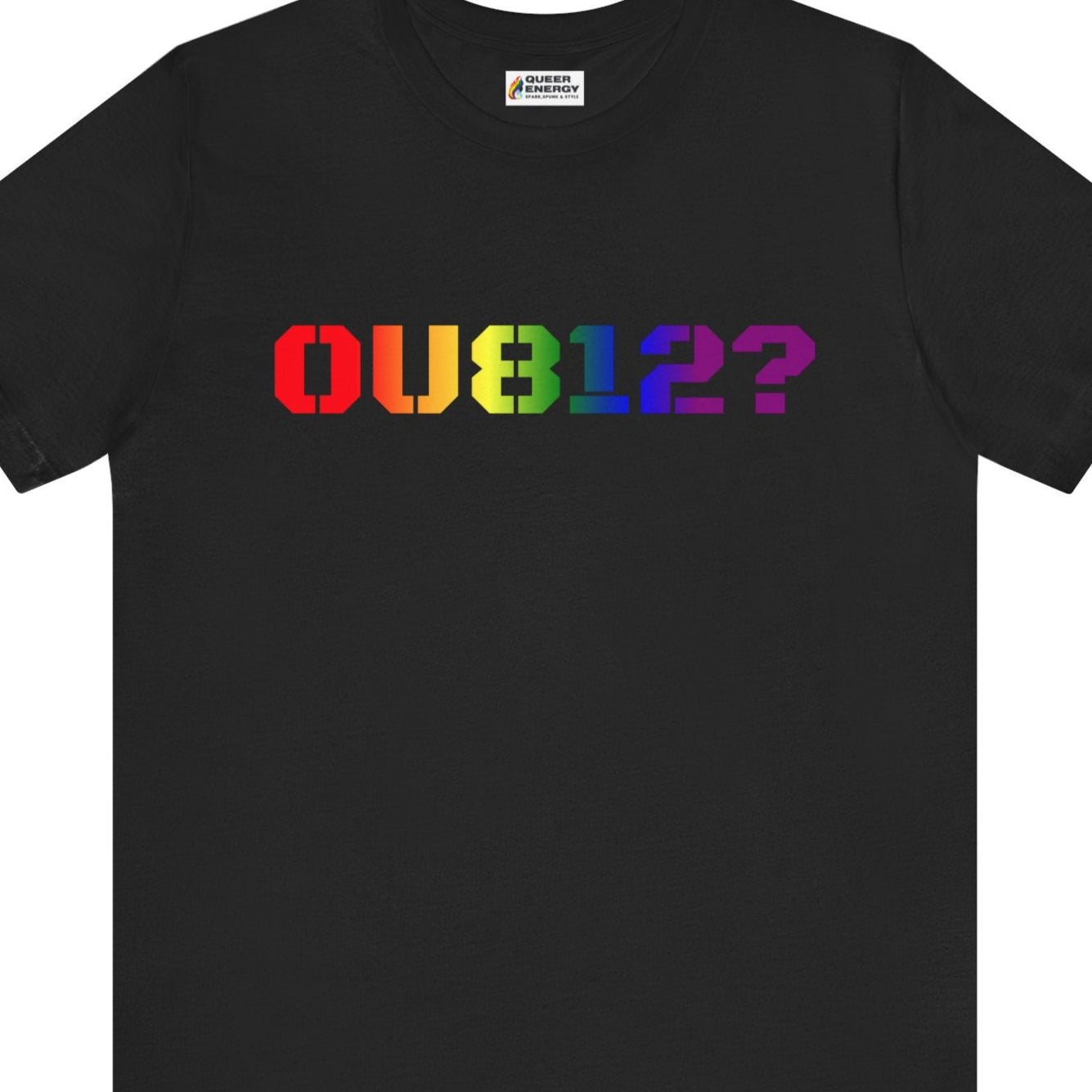 Gay pride t-shirt featuring OU8!2? funny LGBTQ+ rainbow text design – Designed by Queer Energy in black