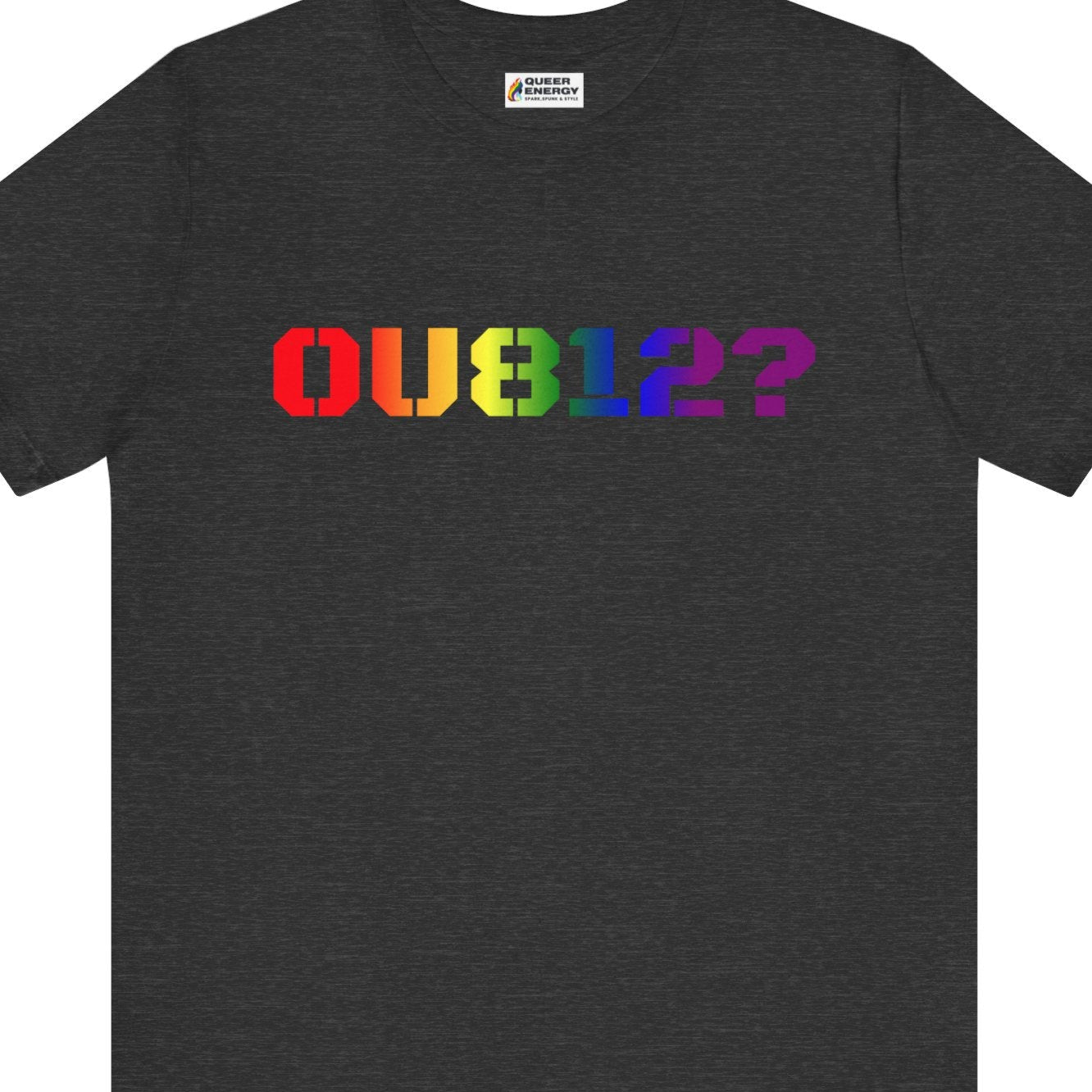 Gay pride t-shirt featuring OU8!2? funny LGBTQ+ rainbow text design – Designed by Queer Energy in slate gray