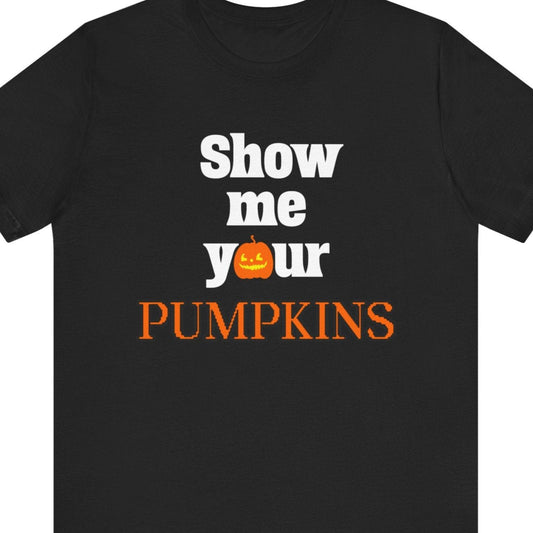 Gay pride t-shirt featuring Show Me Your Pumpkins funny lesbian LGBTQ+ Halloween design – Designed by Queer Energy in black