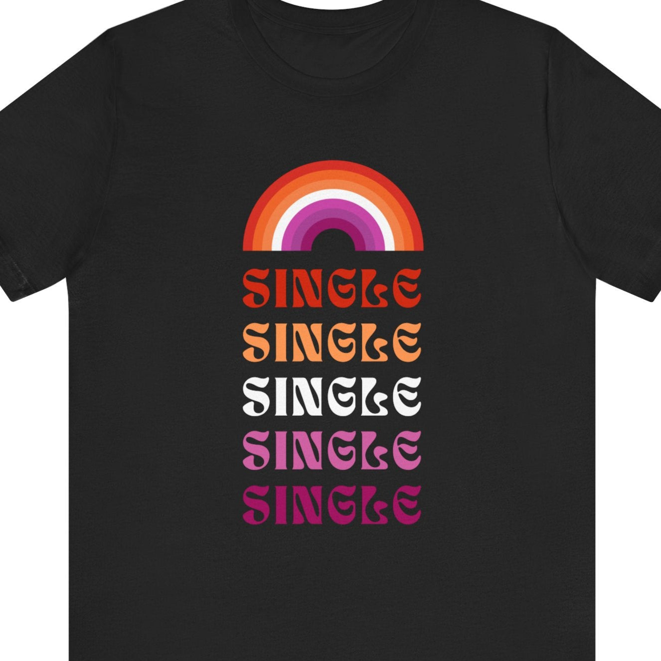 Gay pride t-shirt featuring Single design in lesbian flag colors by Queer Energy in black