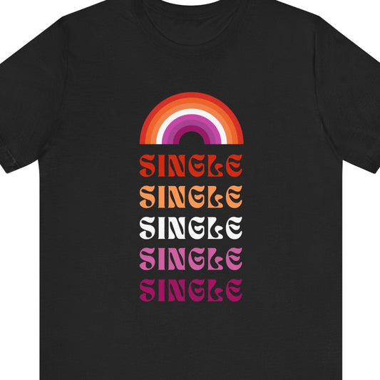 Gay pride t-shirt featuring Single design in lesbian flag colors by Queer Energy in black