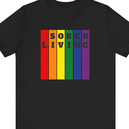Black Tee that says “Sober Living” with a rainbow-colored background – Designed by Queer Energy