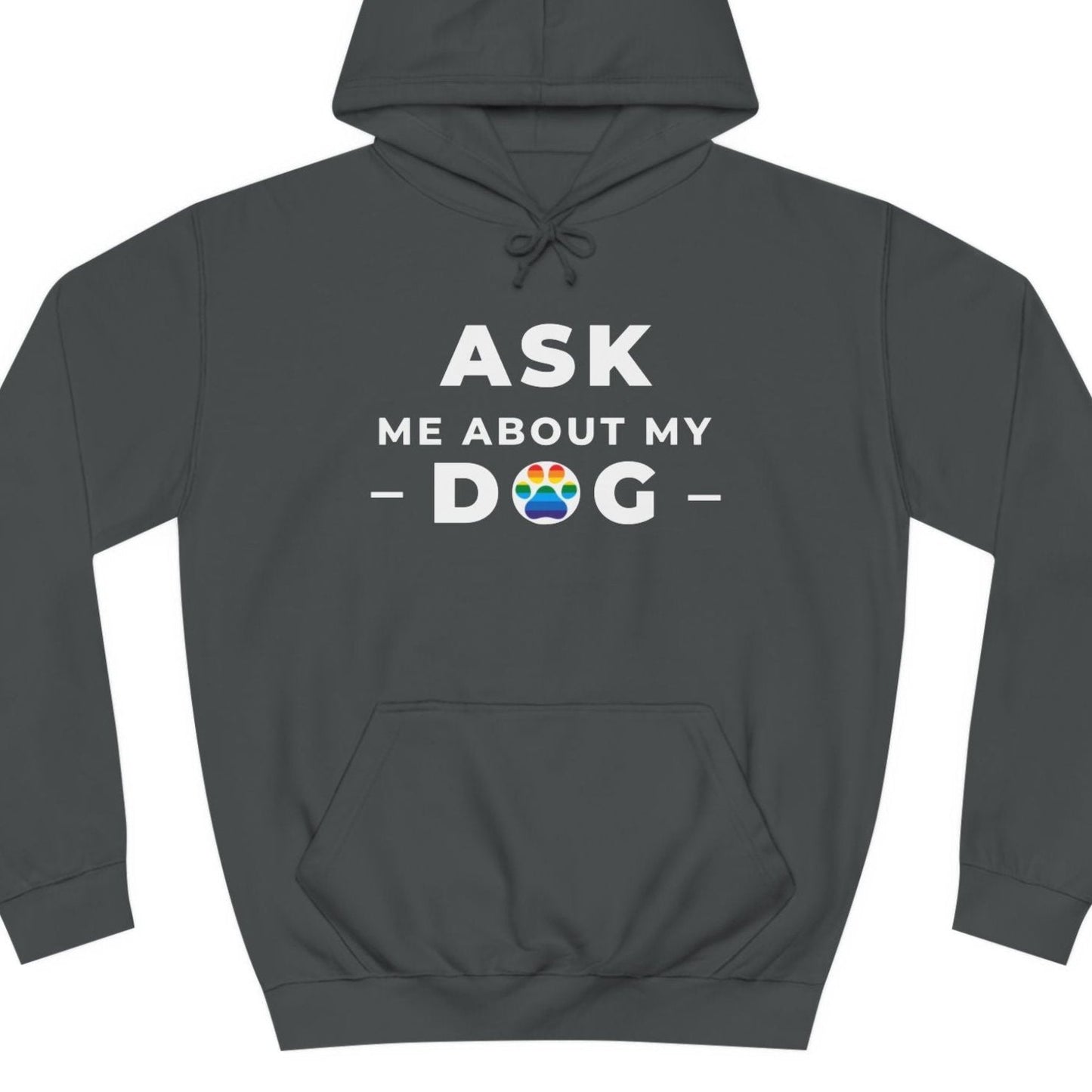Ask me about my DOG Pride | Gay Pride dog hoodie - Queer Energy