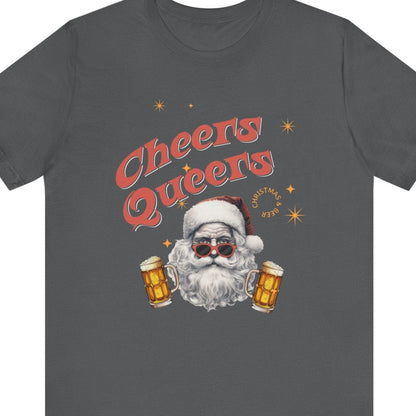 Cheers Queers | Funny Gay Christmas Tee - Queer Energy