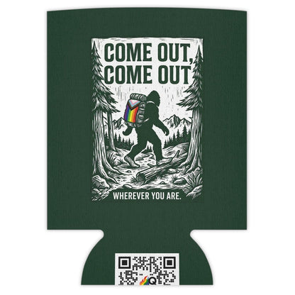 Come Out, Come Out Wherever You Are | Bigfoot LGBTQ Can Cooler Designed by Queer Energy - Queer Energy