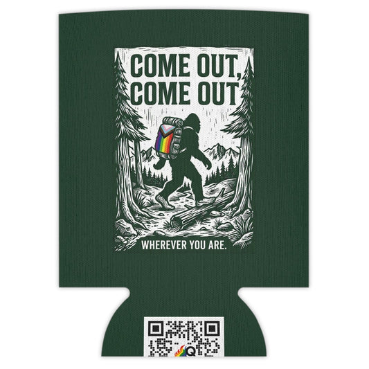 Come Out, Come Out Wherever You Are | Bigfoot LGBTQ Can Cooler Designed by Queer Energy - Queer Energy