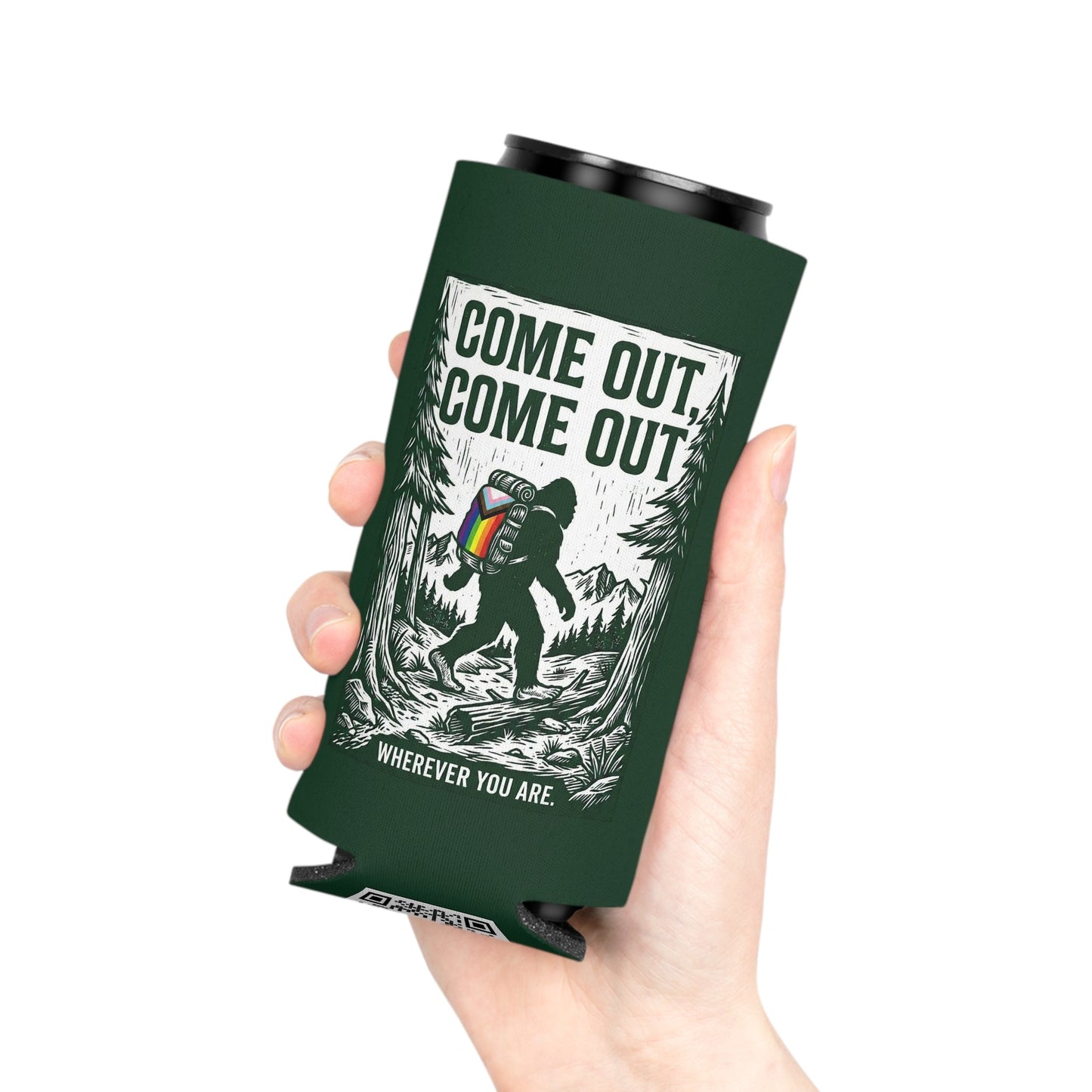 Come Out, Come Out Wherever You Are | Bigfoot LGBTQ Can Cooler Designed by Queer Energy - Queer Energy