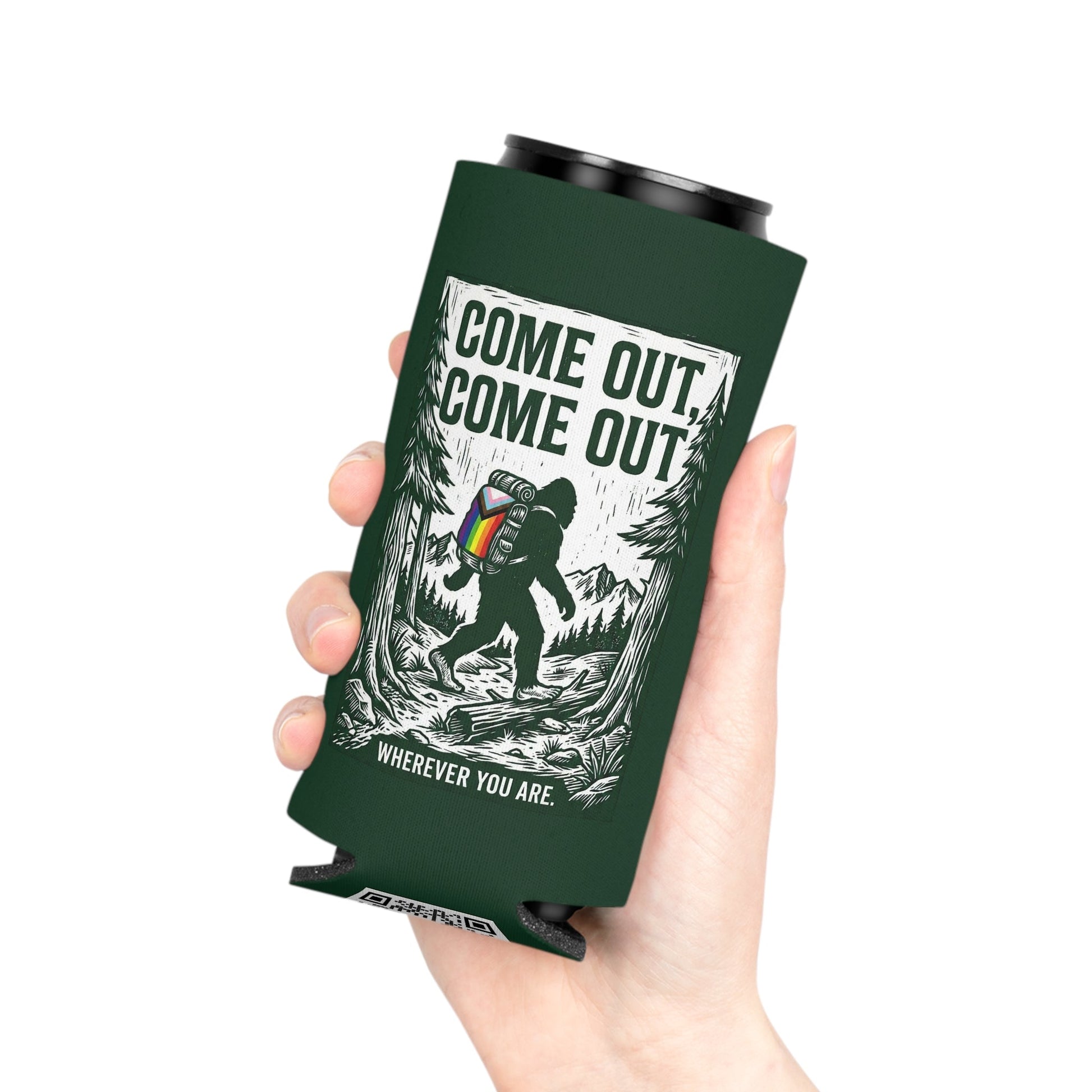 Come Out, Come Out Wherever You Are | Bigfoot LGBTQ Can Cooler Designed by Queer Energy - Queer Energy