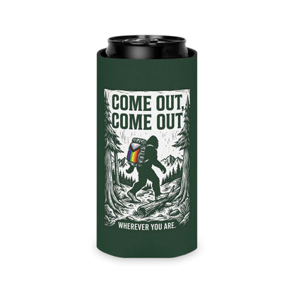 Come Out, Come Out Wherever You Are | Bigfoot LGBTQ Can Cooler Designed by Queer Energy - Queer Energy