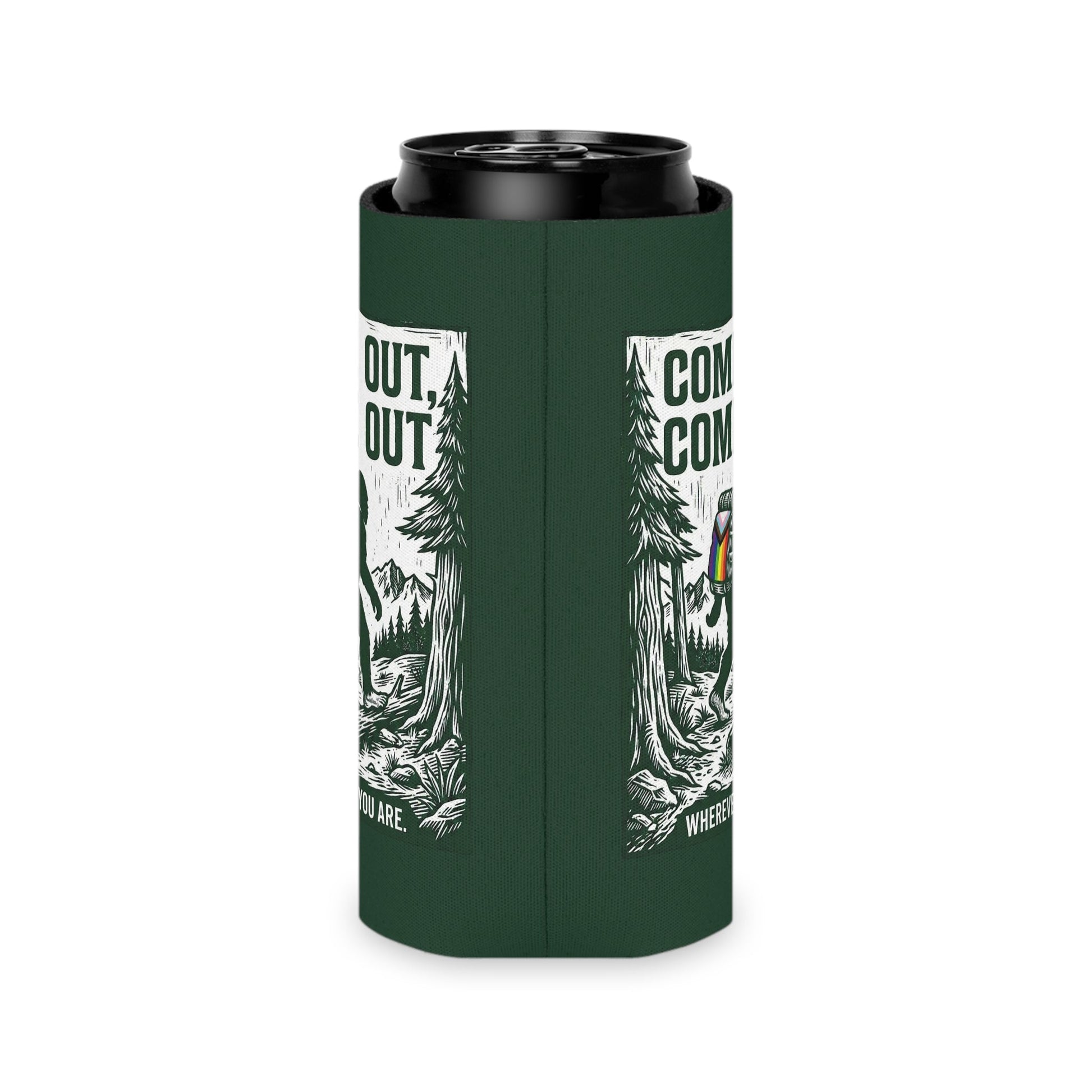Come Out, Come Out Wherever You Are | Bigfoot LGBTQ Can Cooler Designed by Queer Energy - Queer Energy