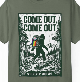 Come Out, Come Out Wherever You Are | Gay Pride Tee Designed by Queer Energy - Queer Energy