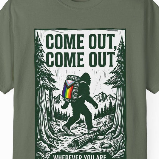 Come Out, Come Out Wherever You Are | Gay Pride Tee Designed by Queer Energy - Queer Energy