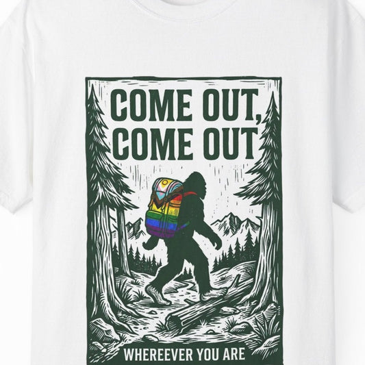 Come Out, Come Out Wherever You Are | Gay Pride Tee Designed by Queer Energy - Queer Energy