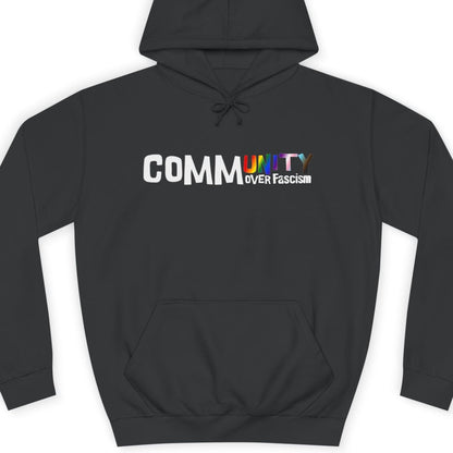 Community Over Fascism | Hoodie Designed by Queer Energy - Queer Energy