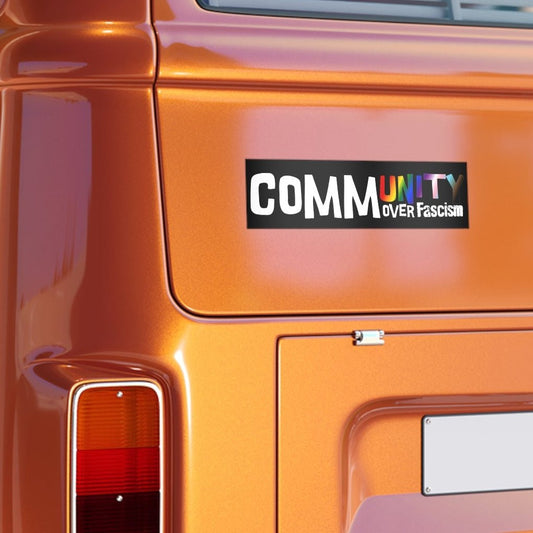 Community Over Fasc!sm | Rainbow Unity Decal - Progress Bumper Sticker - Queer Energy