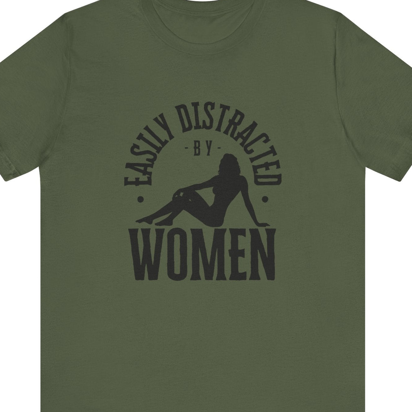EASILY DISTRACTED BY WOMEN | Funny Lesbian tee - Queer Energy