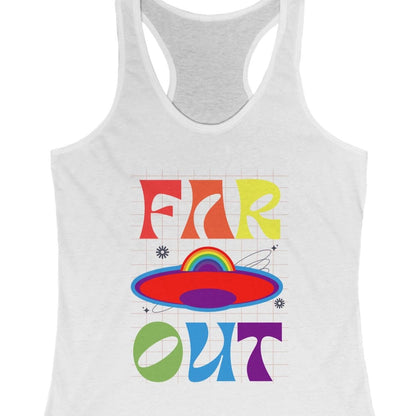 Far OUT | Out of this world Gay Pride Racerback - Queer Energy
