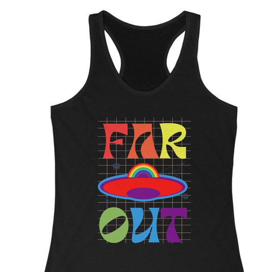 Far OUT | Out of this world Gay Pride Racerback - Queer Energy