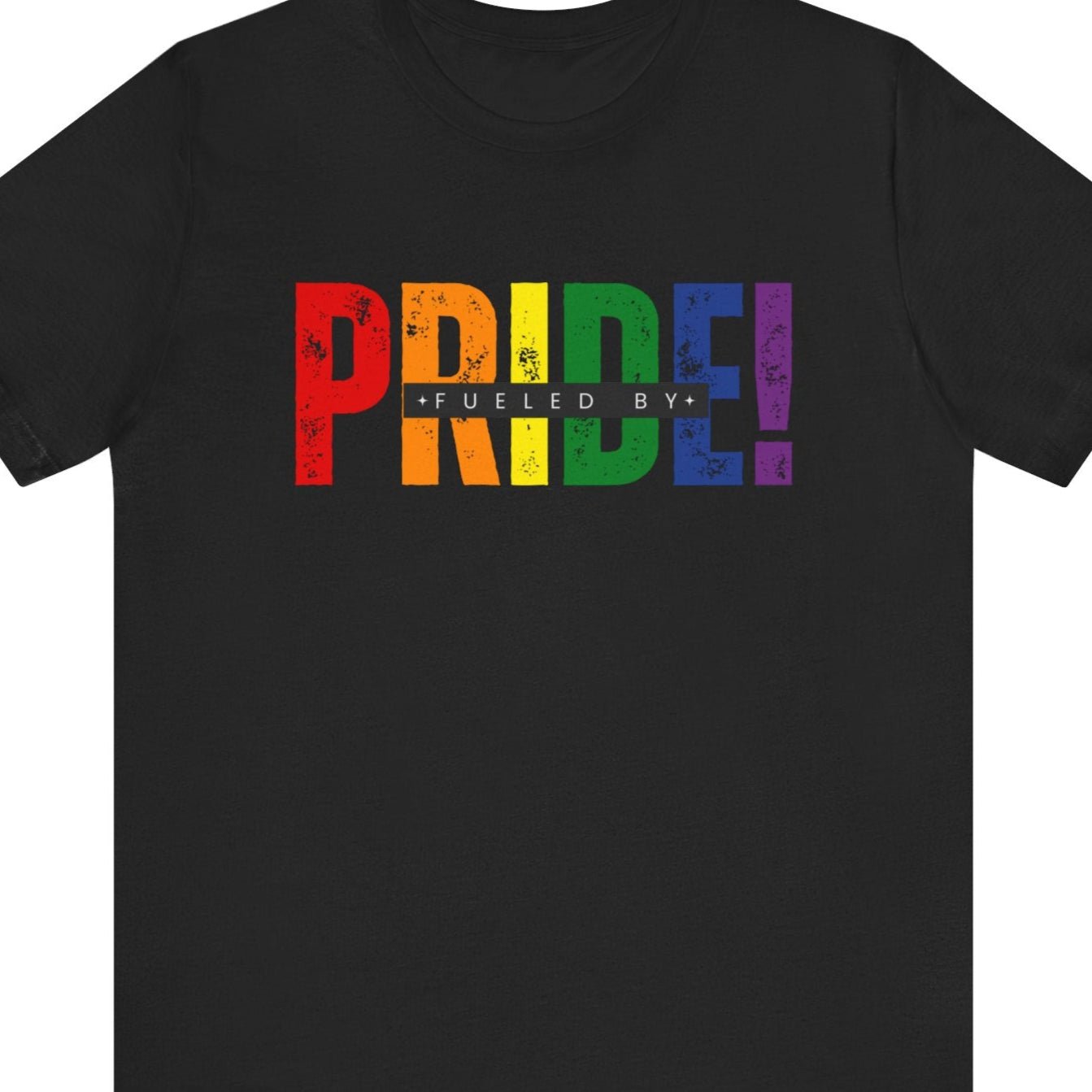 Fueled by PRIDE | LGBTQ Power Statement Tee - Queer Energy