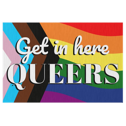 Get in here QUEERS | LGBTQ Pride Progress Rainbow Home Decor Outdoor Rug - Queer Energy