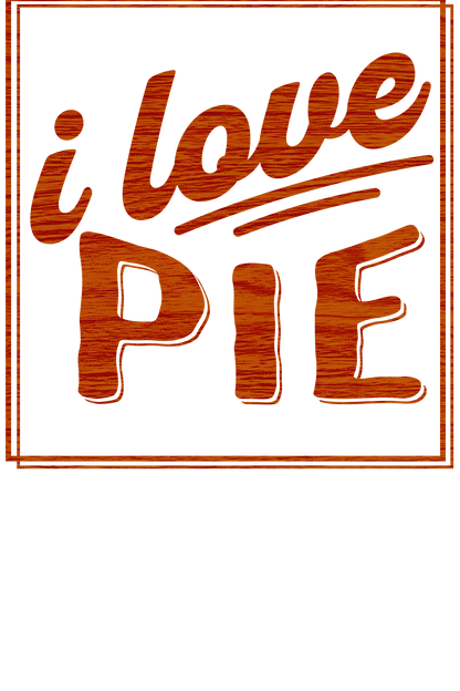 i love PIE | Funny Lesbian - Queer Energy