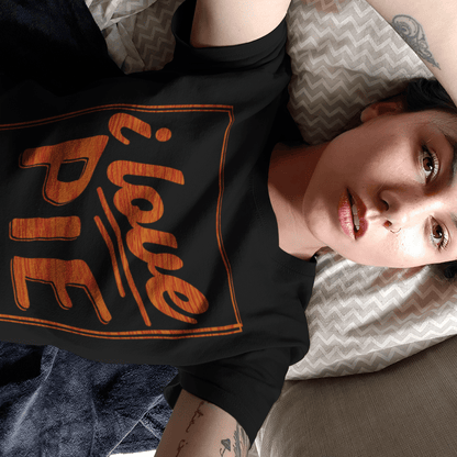 i love PIE | Funny Lesbian - Queer Energy