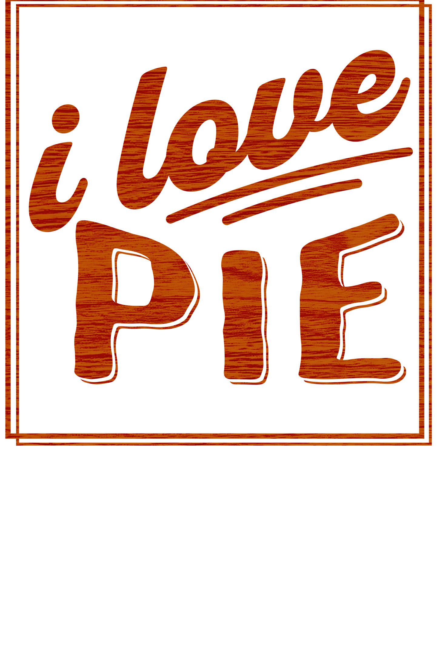 i love PIE, Lesbian design, Thanksgiving, Thanksgaving