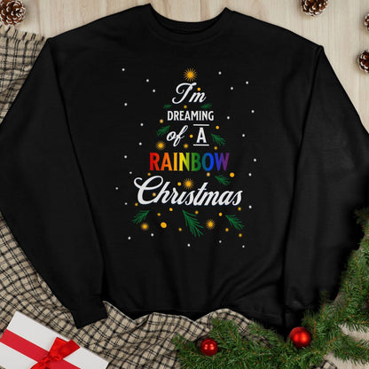 I'm Dreaming of a Rainbow Christmas | Rainbow Christmas Sweatshirt — Gay Holiday Crewneck - Queer Energy