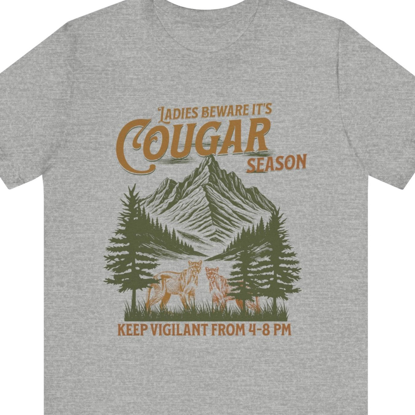 Ladies Beware it's Cougar Season - Keep Vigilant from 4 - 8 pm | Funny O.W.L. (Older Wiser Lesbian) Tee - Queer Energy