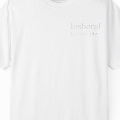 Lesberal Definition | Funny Lesbian Pride Tee Designed by Queer Energy - Queer Energy