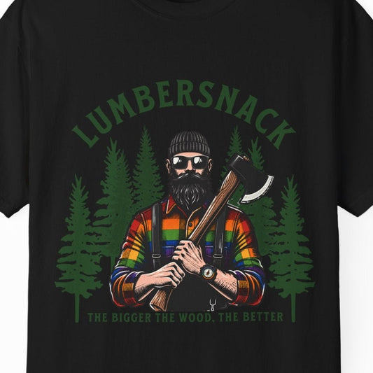 Lumbersnack - The bigger the wood the better | Gay Pride Tee Designed by Queer Energy - Queer Energy