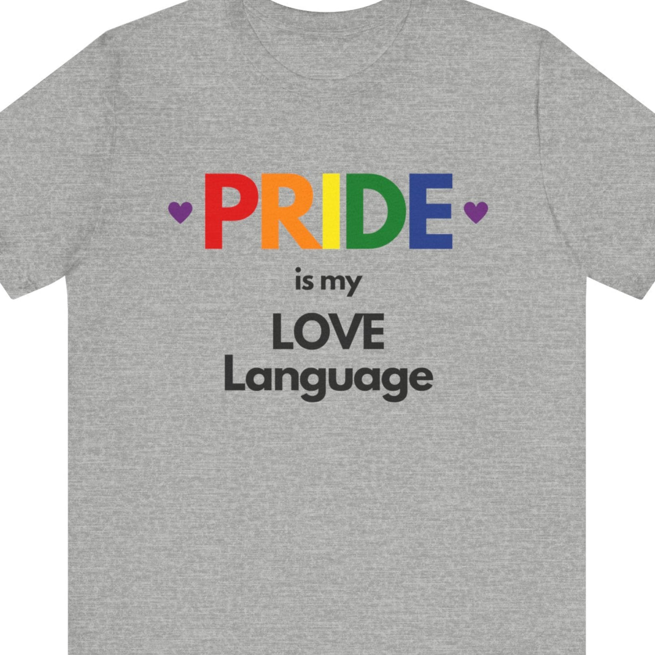 PRIDE is my LOVE language | Gay Pride tee - Queer Energy