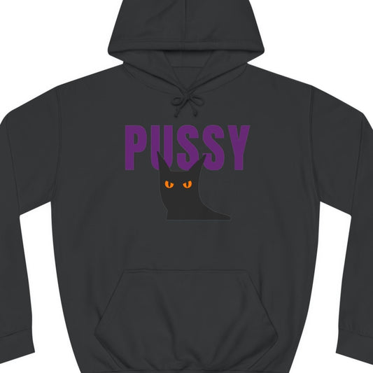 Pussy (cat) | Funny Unisex College Hoodie - Queer Energy
