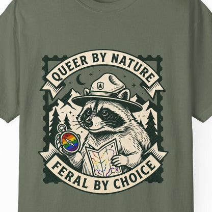 QUEER BY NATURE, FERAL BY CHOICE | Funny LGBTQ Outdoors Tee Designed by Queer Energy - Queer Energy