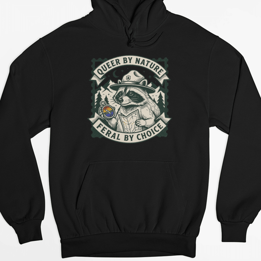 Queer by Nature, Feral by Choice | Gay Pride Hoodie Designed by Queer Energy - Queer Energy